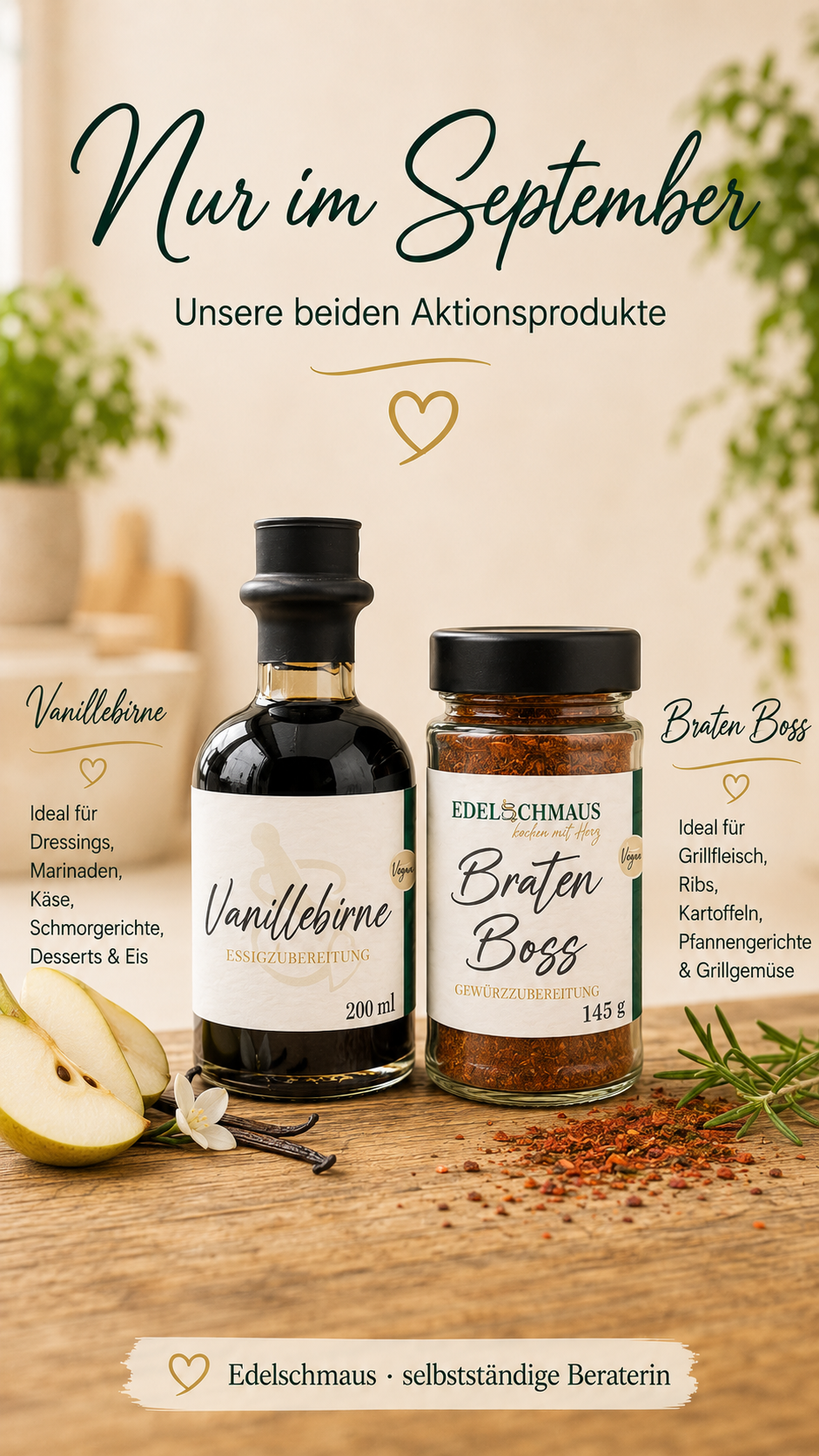 Edelschmaus September-Aktion mit Vanillebirne Essigzubereitung und Braten Boss Gewürzzubereitung